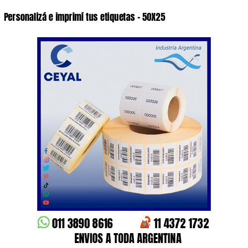 Personalizá e imprimí tus etiquetas – 50X25