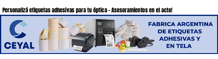 Personalizá etiquetas adhesivas para tu óptica - Asesoramientos en el acto!