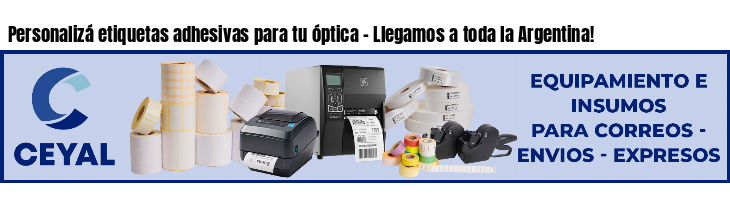 Personalizá etiquetas adhesivas para tu óptica - Llegamos a toda la Argentina!