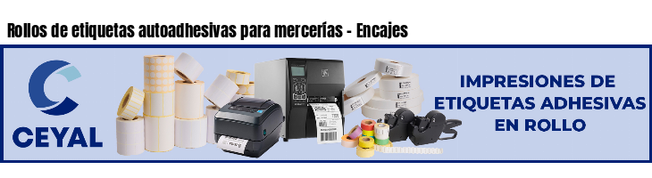 Rollos de etiquetas autoadhesivas para mercerías - Encajes