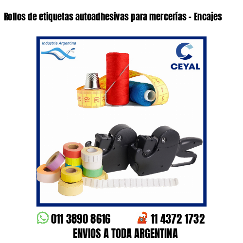 Rollos de etiquetas autoadhesivas para mercerías – Encajes