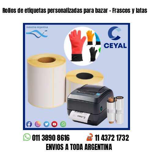 Rollos de etiquetas personalizadas para bazar – Frascos y latas