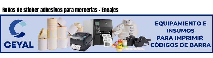 Rollos de sticker adhesivos para mercerías - Encajes