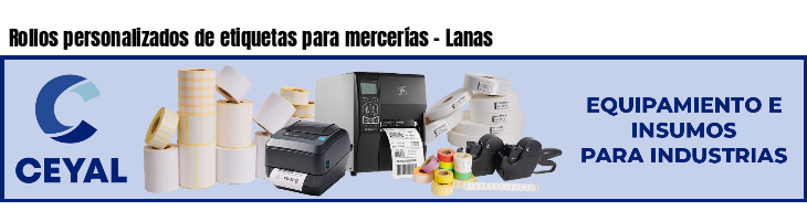 Rollos personalizados de etiquetas para mercerías - Lanas