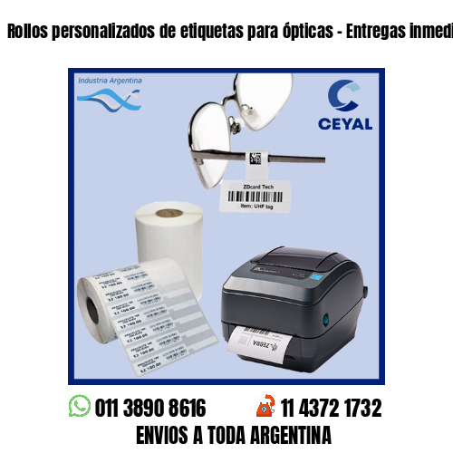 Rollos personalizados de etiquetas para ópticas – Entregas inmediatas!