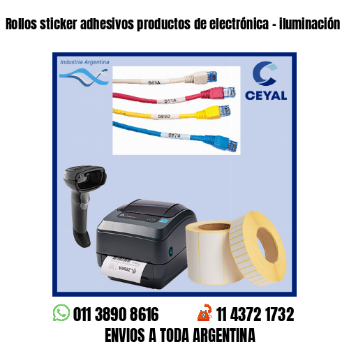 Rollos sticker adhesivos productos de electrónica – iluminación