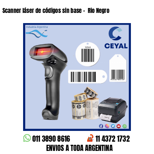 Scanner láser de códigos sin base –  Rio Negro