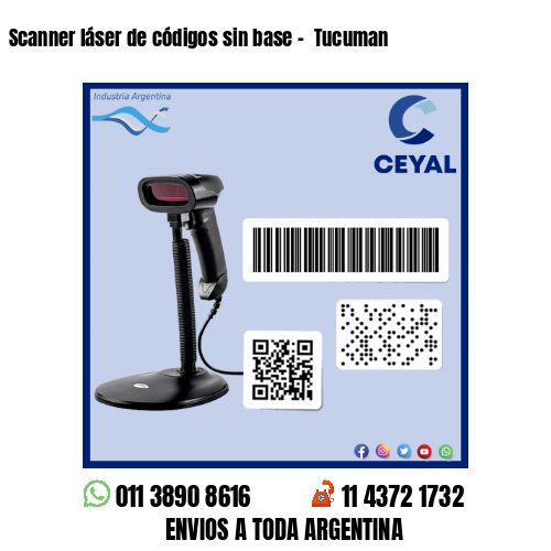 Scanner láser de códigos sin base –  Tucuman