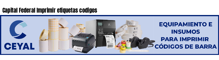 Capital Federal Imprimir etiquetas codigos