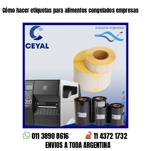 Cómo hacer etiquetas para alimentos congelados empresas