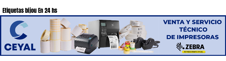 Etiquetas bijou En 24 hs
