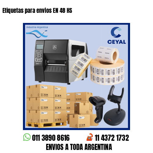 Etiquetas para envios EN 48 HS