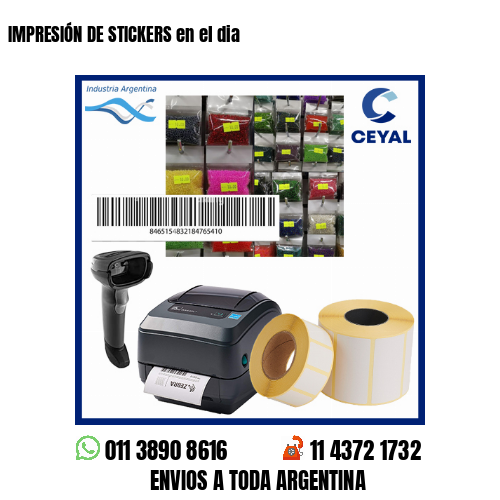 IMPRESIÓN DE STICKERS en el dia