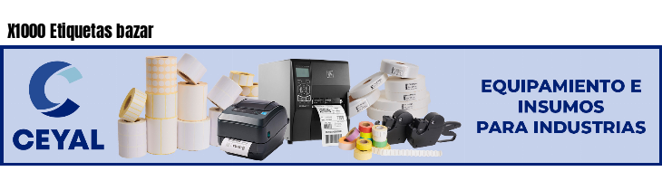 X1000 Etiquetas bazar  
