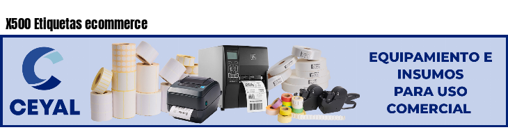 X500 Etiquetas ecommerce