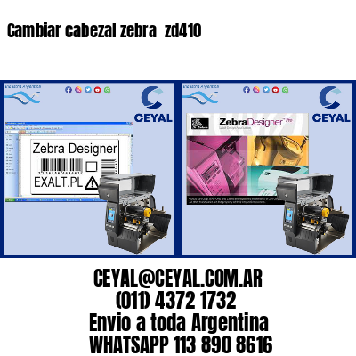 Cambiar cabezal zebra  zd410