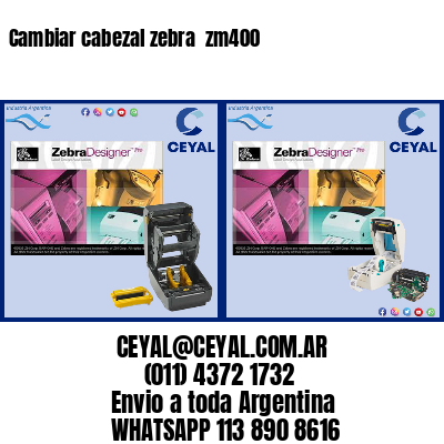 Cambiar cabezal zebra  zm400
