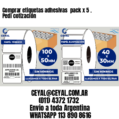 Comprar etiquetas adhesivas  pack x 5 . Pedí cotización