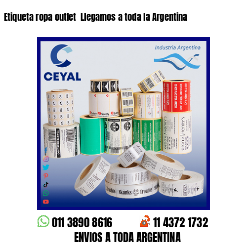 Etiqueta ropa outlet  Llegamos a toda la Argentina