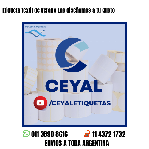 Etiqueta textil de verano Las diseñamos a tu gusto