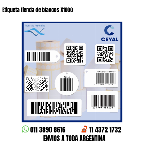 Etiqueta tienda de blancos X1000