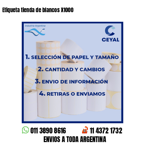 Etiqueta tienda de blancos X1000