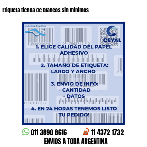Etiqueta tienda de blancos sin minimos