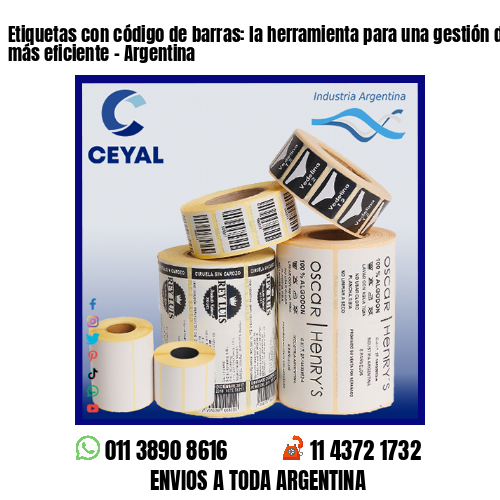 Etiquetas con código de barras: la herramienta para una gestión de inventario más eficiente – Argentina