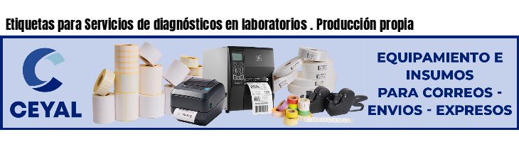 Etiquetas para Servicios de diagnósticos en laboratorios . Producción propia