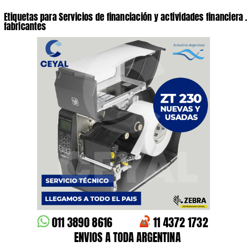 Etiquetas para Servicios de financiación y actividades financiera . Somos fabricantes