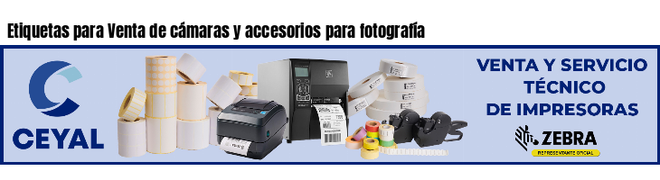 Etiquetas para Venta de cámaras y accesorios para fotografía