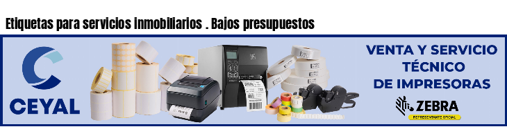 Etiquetas para servicios inmobiliarios . Bajos presupuestos