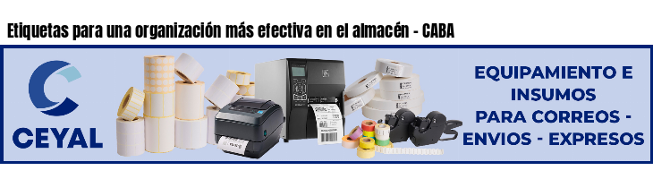 Etiquetas para una organización más efectiva en el almacén - CABA