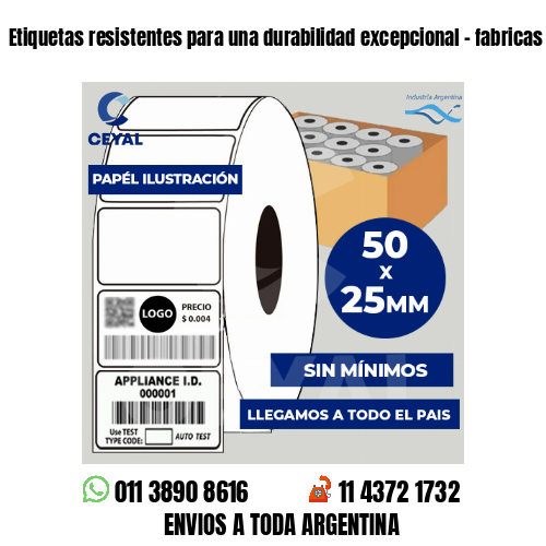 Etiquetas resistentes para una durabilidad excepcional – fabricas