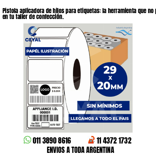 Pistola aplicadora de hilos para etiquetas: la herramienta que no puede faltar en tu taller de confección.