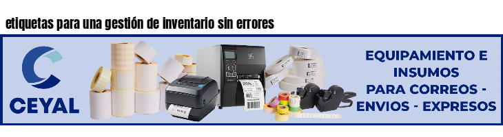 etiquetas para una gestión de inventario sin errores
