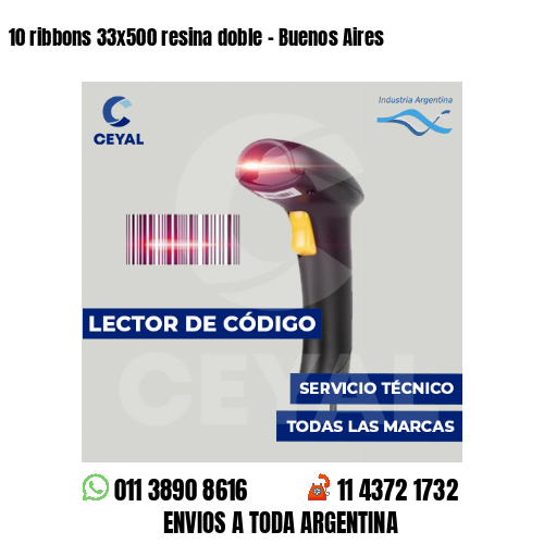 10 ribbons 33x500 resina doble - Buenos Aires