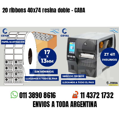 20 ribbons 40x74 resina doble - CABA