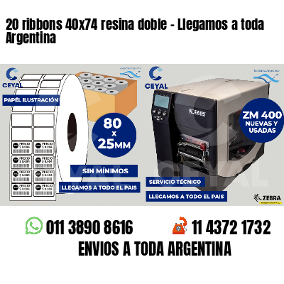 20 ribbons 40x74 resina doble - Llegamos a toda Argentina