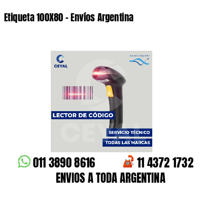 Etiqueta 100X80 - Envíos Argentina