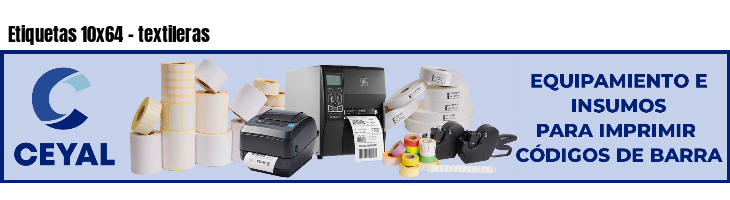 Etiquetas 10x64 - textileras