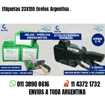 Etiquetas 23X155 Envíos Argentina .