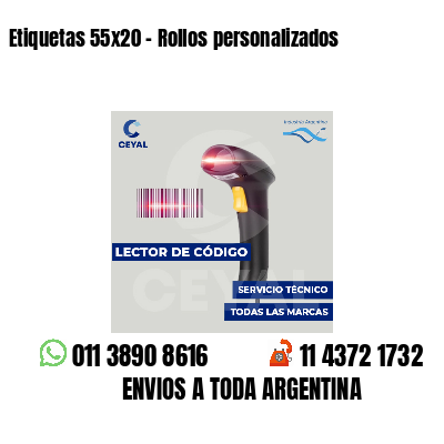 Etiquetas 55x20 - Rollos personalizados