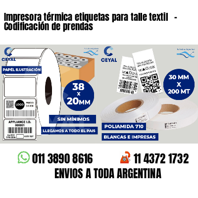 Impresora térmica etiquetas para talle textil   - Codificación de prendas