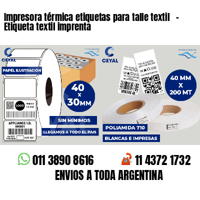 Impresora térmica etiquetas para talle textil   - Etiqueta textil imprenta