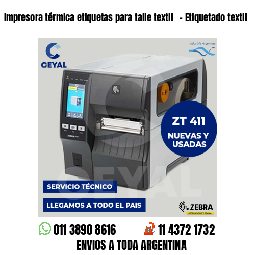 Impresora térmica etiquetas para talle textil   – Etiquetado textil