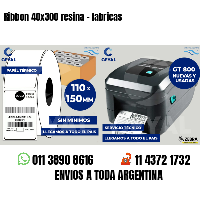 Ribbon 40x300 resina - fabricas