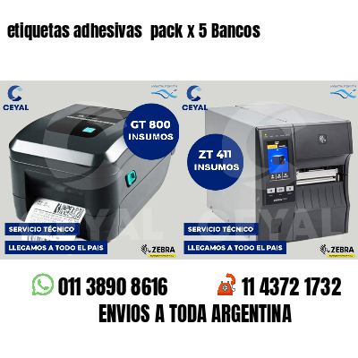 etiquetas adhesivas pack x 5 Bancos