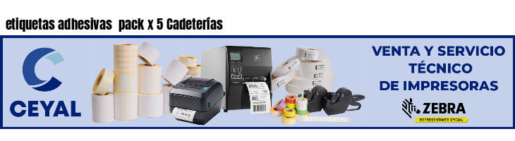 etiquetas adhesivas pack x 5 Cadeterías