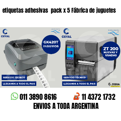 etiquetas adhesivas pack x 5 Fábrica de juguetes